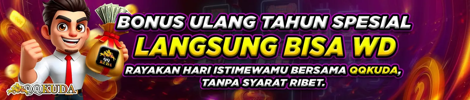 Bonus Ulang Tahun QQKUDA